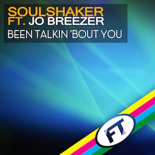 Sleeve: Soulshaker feat. Jo Breezer, Been Talkin' Bout You