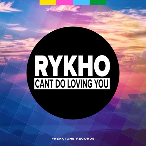 Sleeve: Rykho, Can't Do Loving You