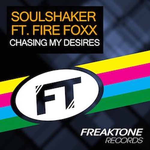 Sleeve: Soulshaker feat. Fire Foxx, Chasing My Desires