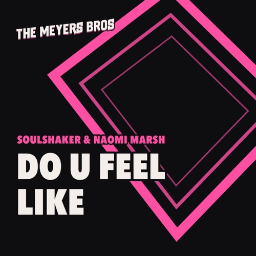 Sleeve: Naomi Marsh, Do U Feel Like