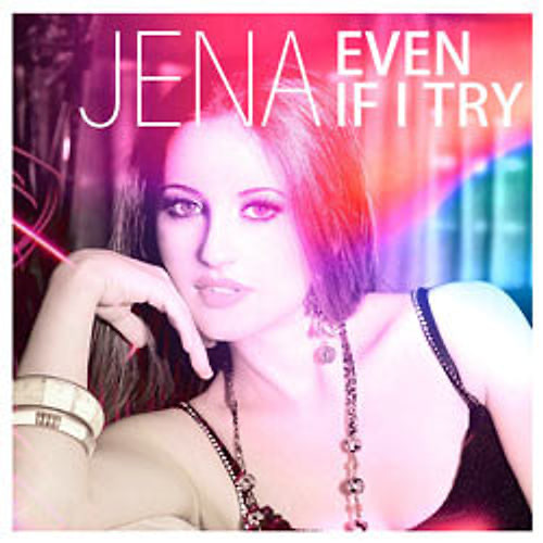 Sleeve: Jena, Even If I Try