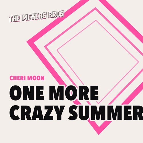 Sleeve: Cheri Moon, One More Crazy Summer