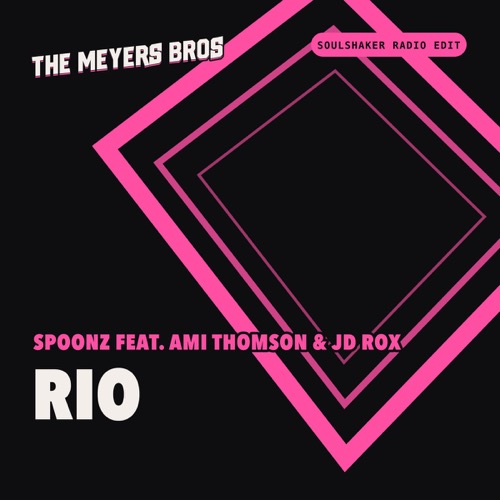 Sleeve: Spoonz feat. Ami Thomson & JD Rox, Rio (Soulshaker Radio Edit)
