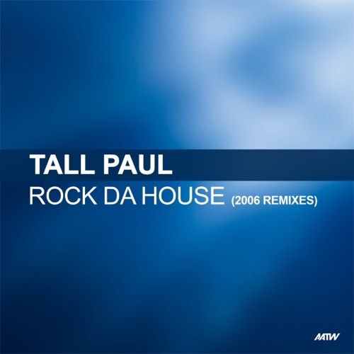 Sleeve: Tall Paul, Rock Da House