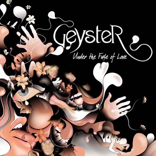 Sleeve: Geyster, Under The Fuse Of Love