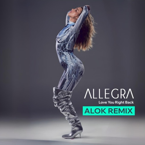 Sleeve: Allegra, Love You Right Back (Alok Remix)