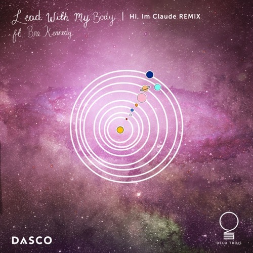 Sleeve: Dasco feat. Bre Kennedy, Lead With My Body